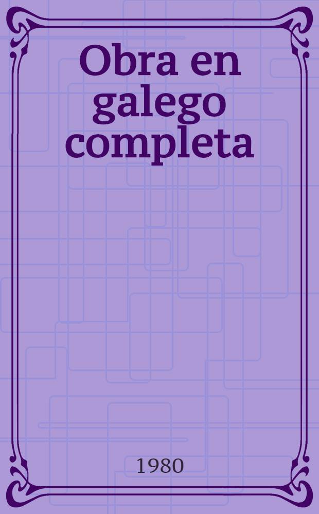 Obra en galego completa