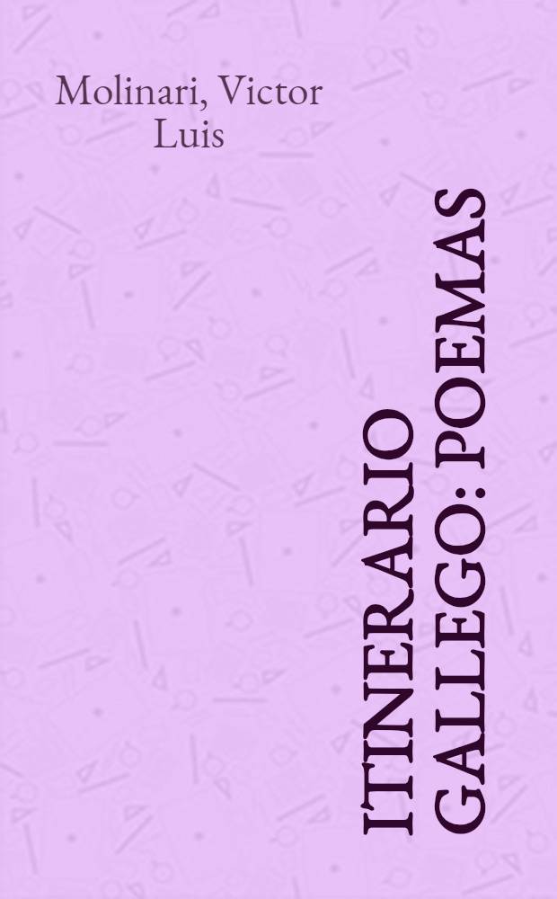 Itinerario gallego : Poemas