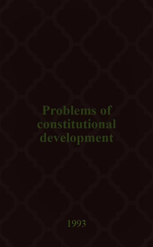 Problems of constitutional development : Essays in memory of Professor István Kovács