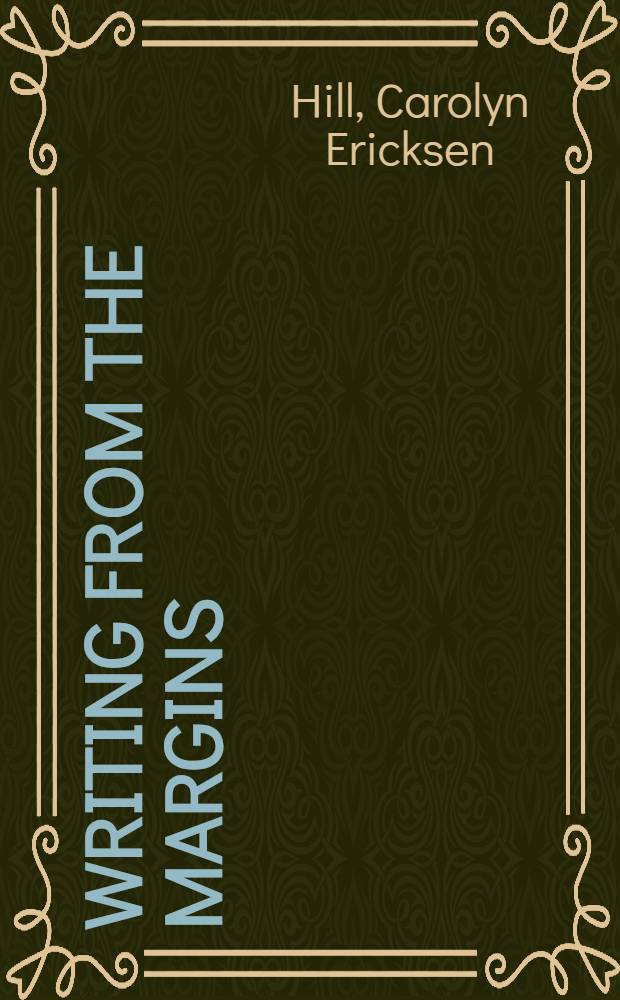 Writing from the margins : Power a. pedagogy for teachers of composition