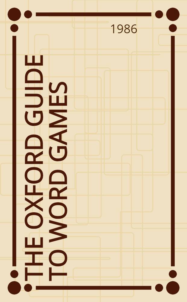 The Oxford guide to word games