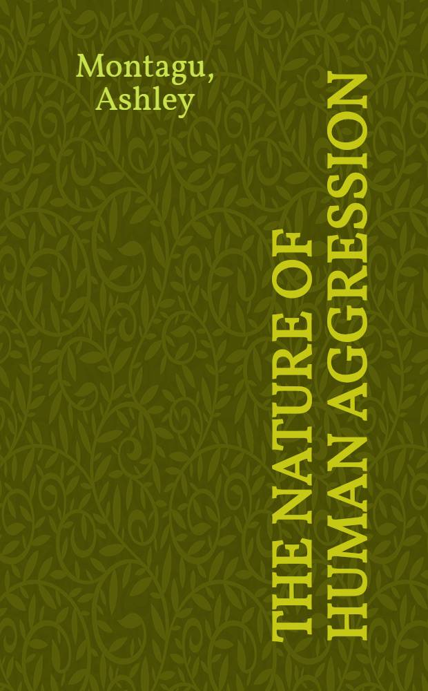 The nature of human aggression