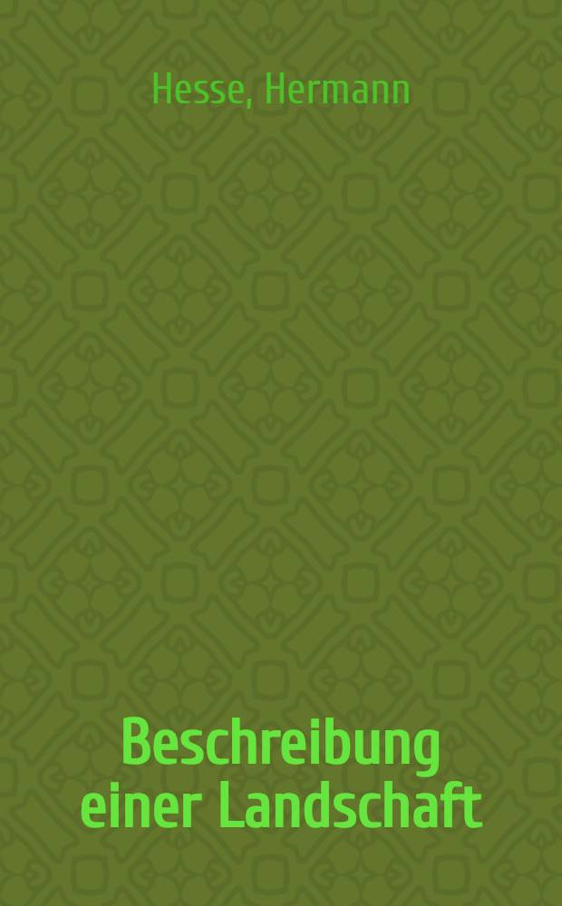 Beschreibung einer Landschaft : Schweizer Miniaturen