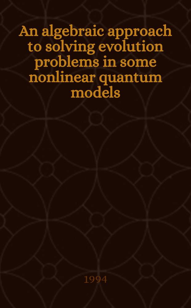 An algebraic approach to solving evolution problems in some nonlinear quantum models = Новые модели продуктовых макропотоков.Спецификация и анализ.