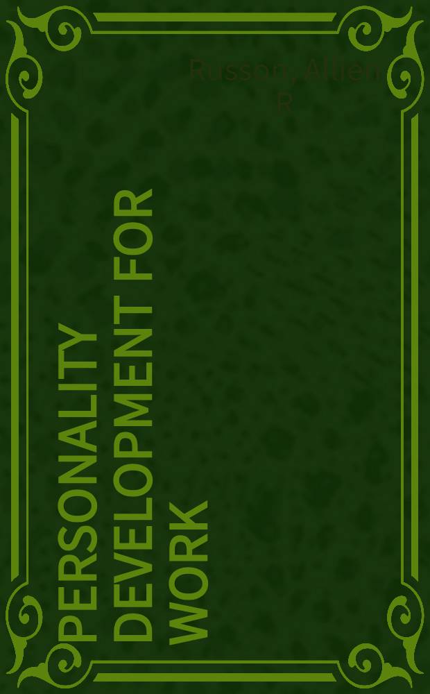Personality development for work = Развитие личности для труда.
