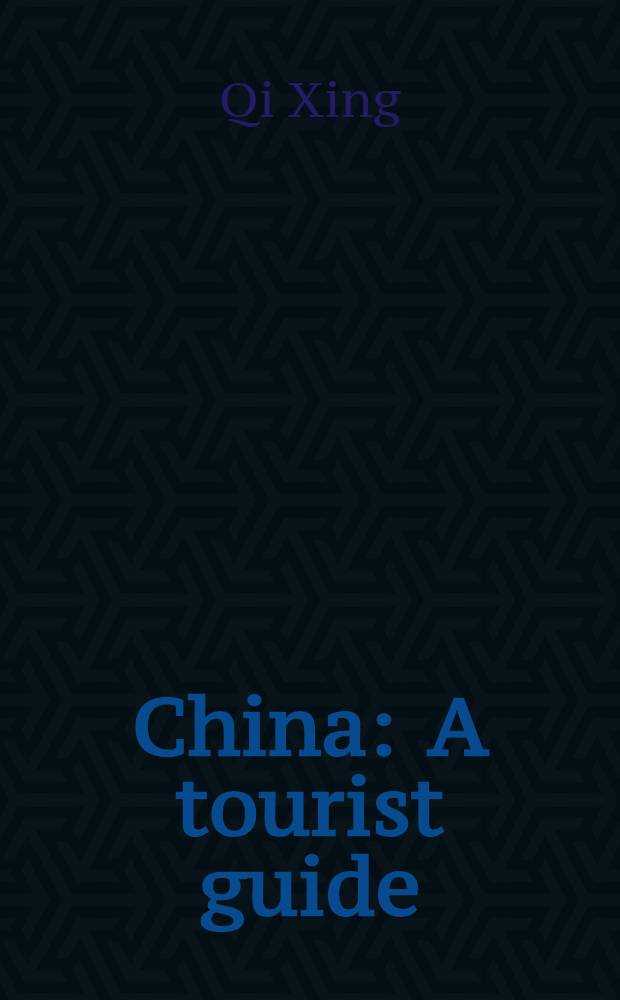 China : A tourist guide