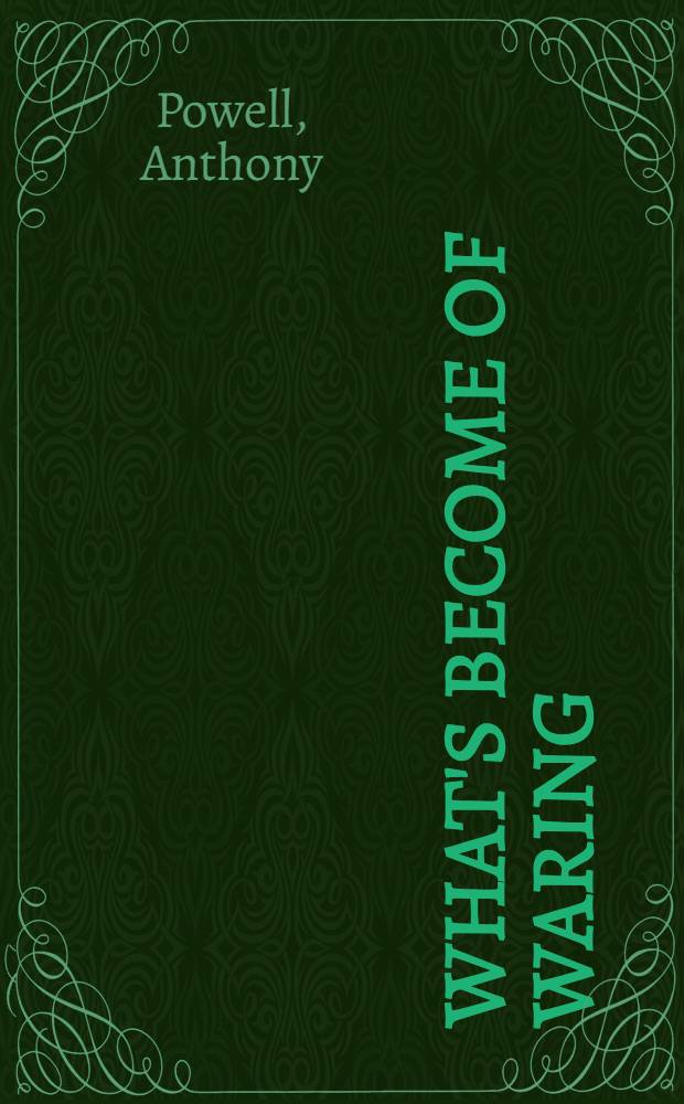 What's become of waring : A novel