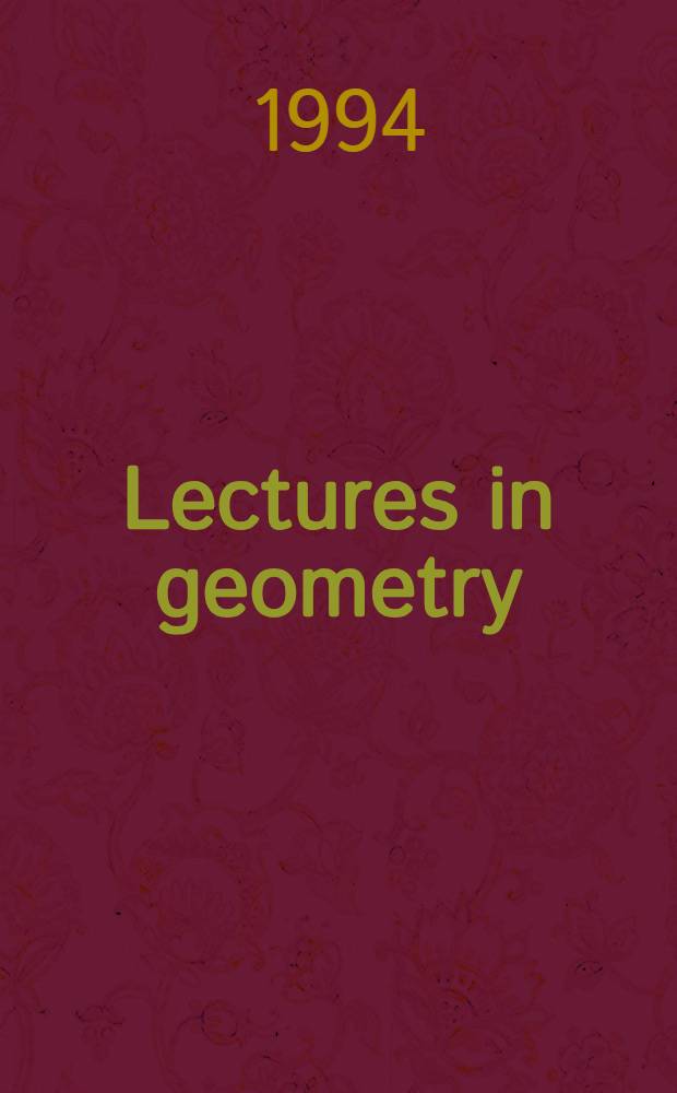 Lectures in geometry