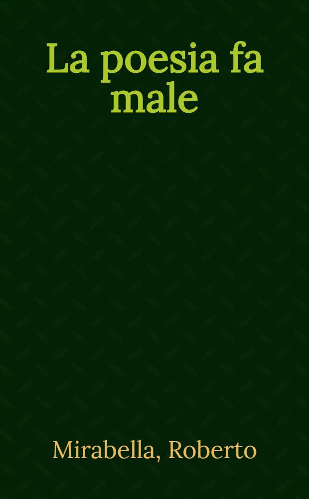 La poesia fa male