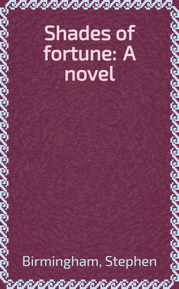 Shades of fortune : A novel