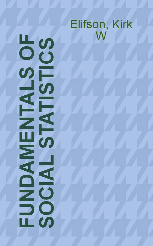 Fundamentals of social statistics = Основы социальной статистики.