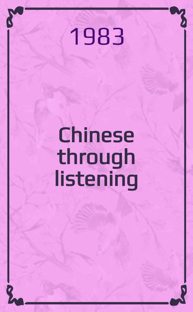 Chinese through listening