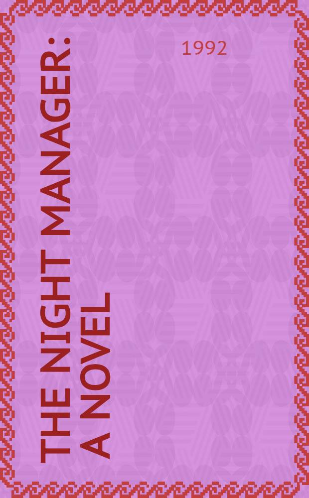 The night manager : A novel