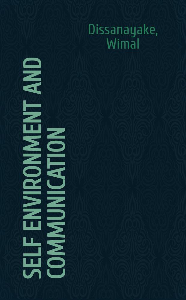 Self environment and communication = Окружающая обстановка и коммуникация.