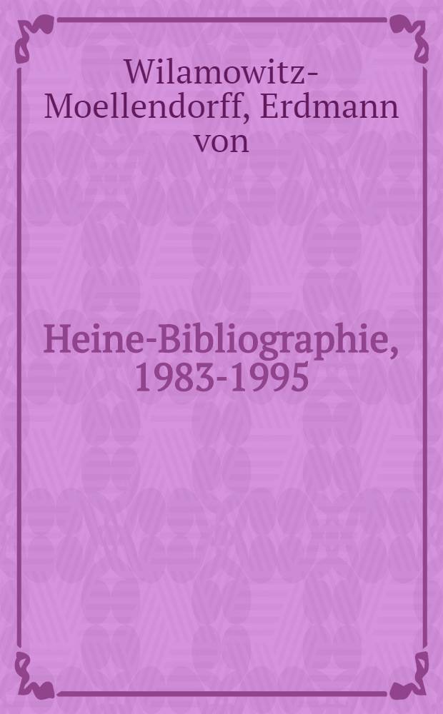 Heine-Bibliographie, 1983-1995