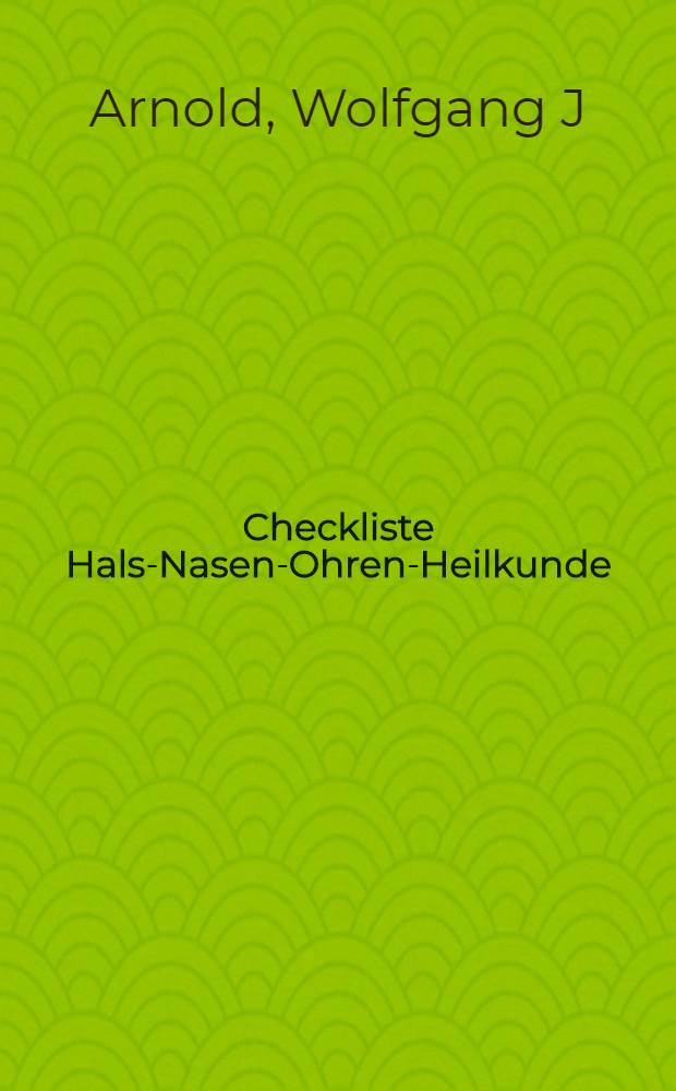 Checkliste Hals-Nasen-Ohren-Heilkunde
