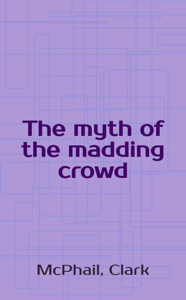 The myth of the madding crowd