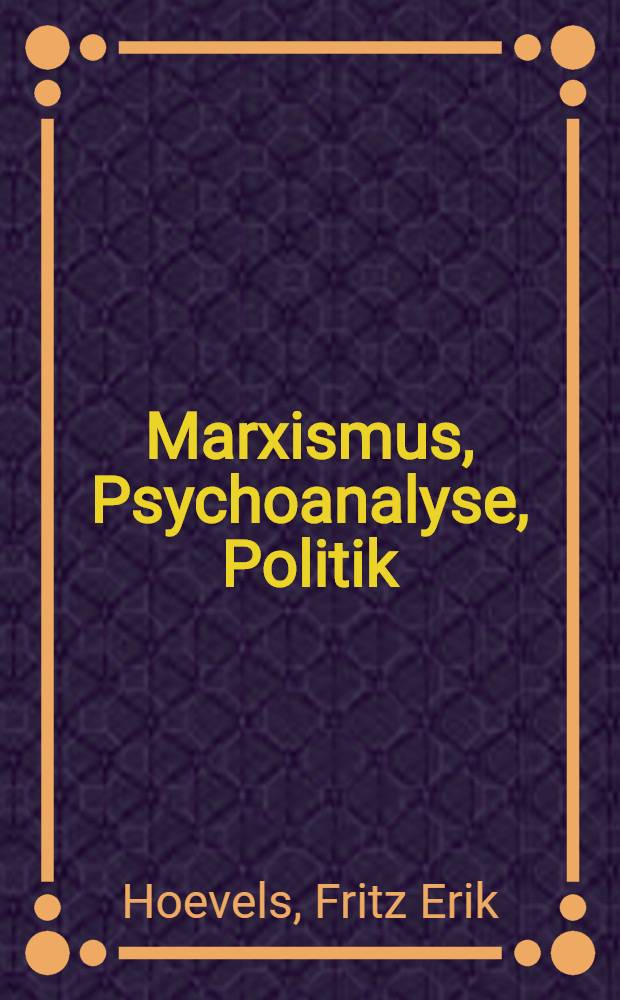 Marxismus, Psychoanalyse, Politik