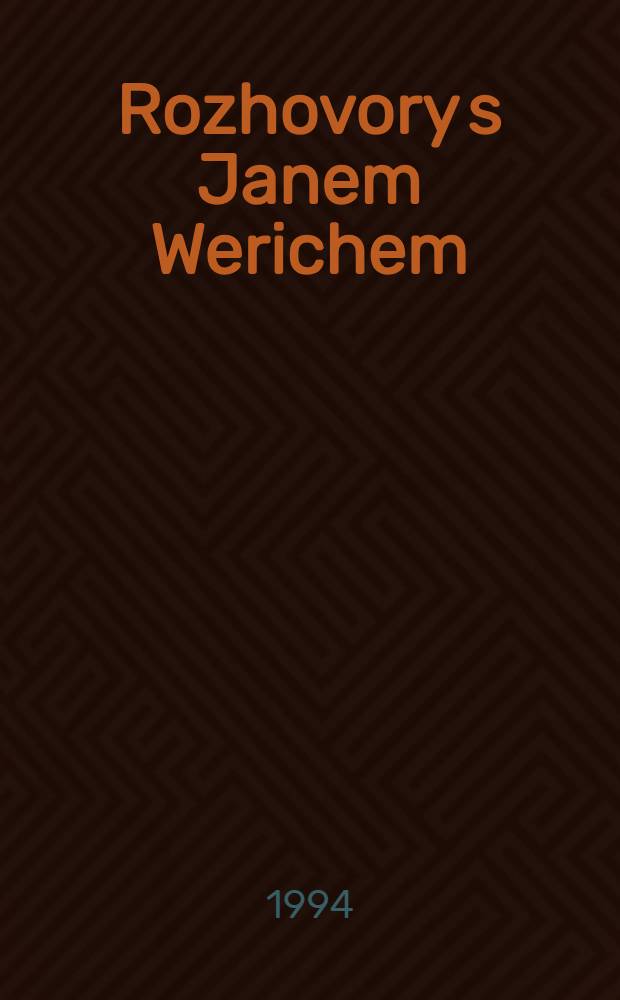 Rozhovory s Janem Werichem = Разговор с Яном Верихом.
