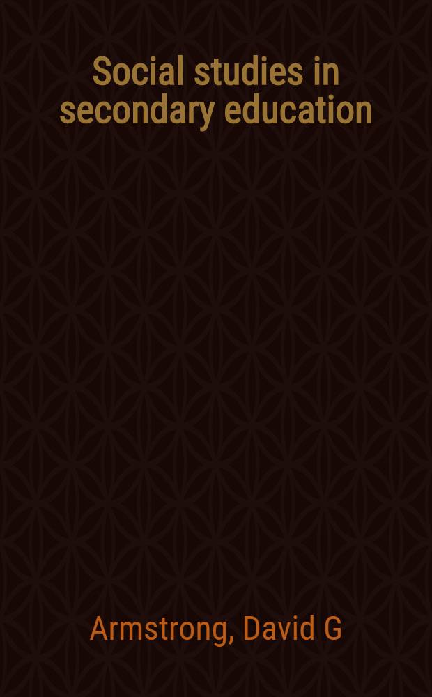 Social studies in secondary education = Социальные науки в среднем образовании.