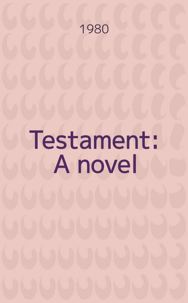 Testament : A novel