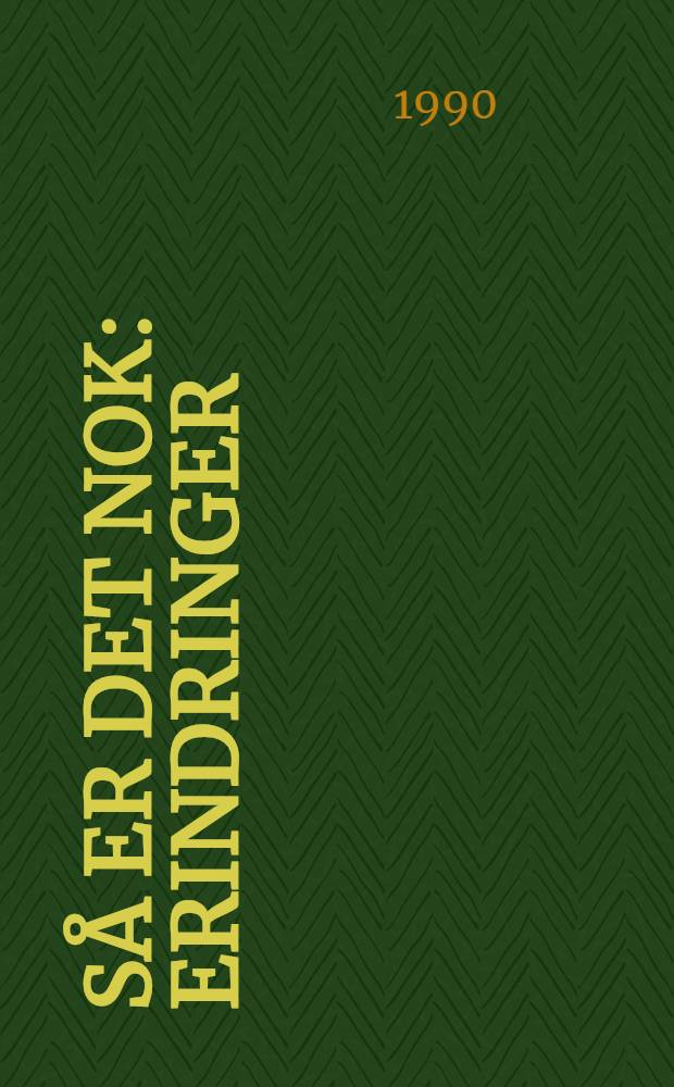 Så er det nok : Erindringer = Поиски правды.