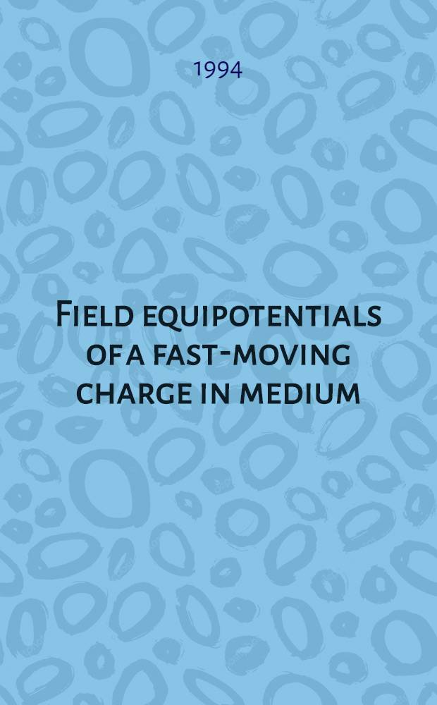 Field equipotentials of a fast-moving charge in medium