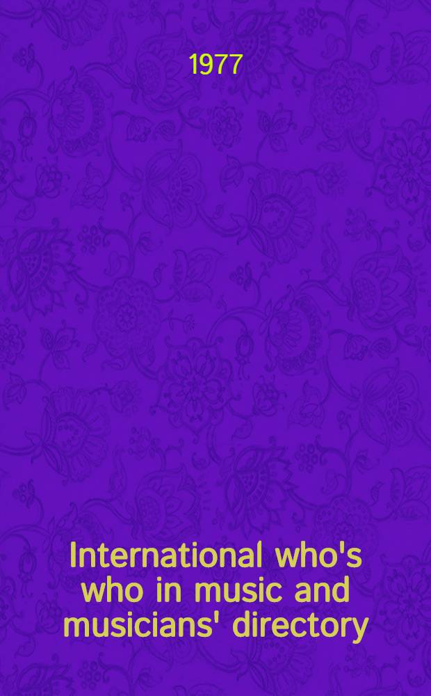 International who's who in music and musicians' directory