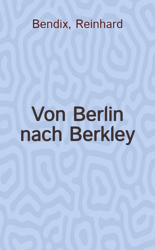 Von Berlin nach Berkley : Dt.-jüdische Identitäten