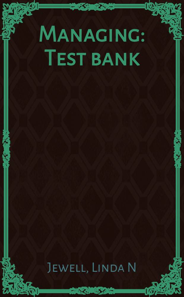 Managing : Test bank = Управление.Банк тестов.