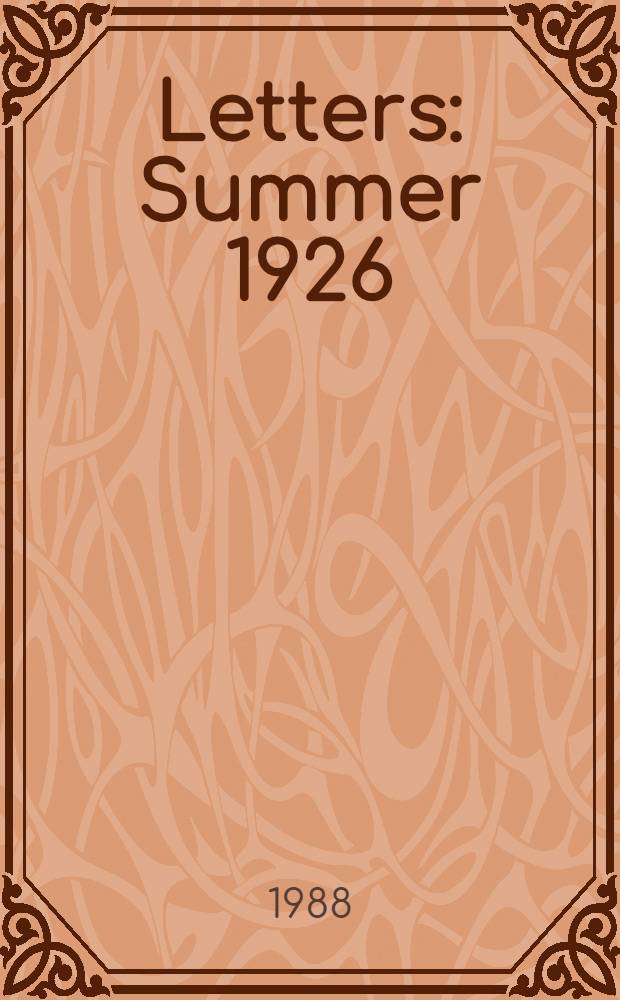 Letters : Summer 1926