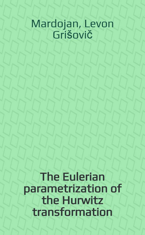 The Eulerian parametrization of the Hurwitz transformation