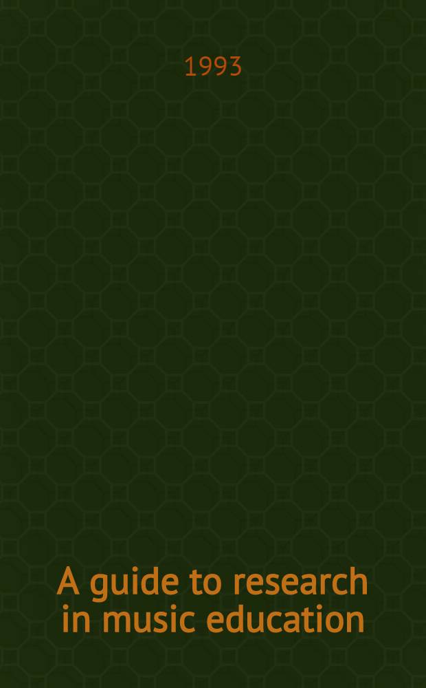 A guide to research in music education