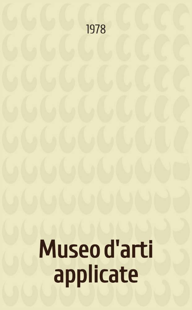 Museo d'arti applicate: gli avori : Album