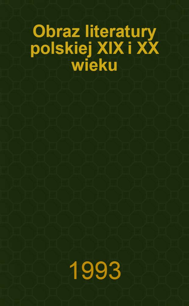 Obraz literatury polskiej XIX i XX wieku = Польская литература в период между войнами.