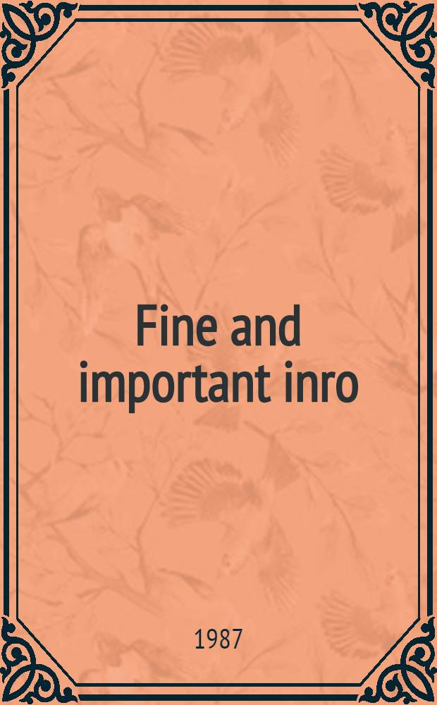 Fine and important inro : (Many from the coll. of the late Roberta Pincus) : A cat. of publ. auction, New York, Oct. 14, 1987 = Кристи.Значительные и важные инро(из коллекции Роберты Пинкус).