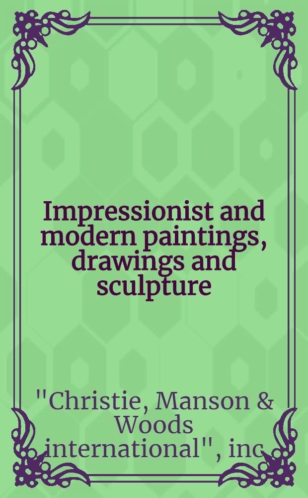 Impressionist and modern paintings, drawings and sculpture : The properties of the Baltimore museum of art a. various sources : A cat. of publ. auction, New York, Oct. 2, 1990