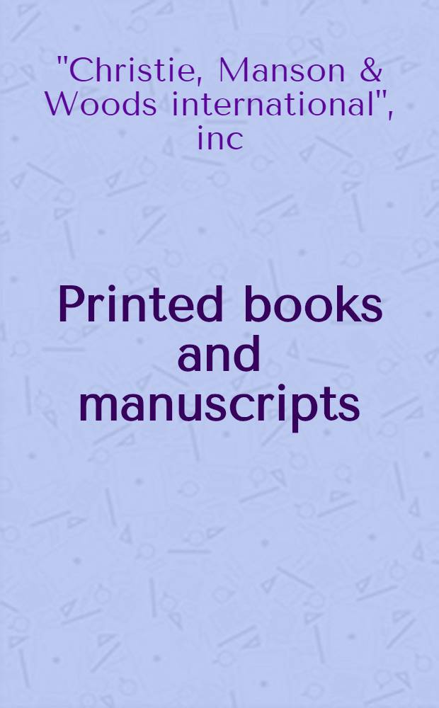 Printed books and manuscripts : First ed. of Engl. a. Amer. lit., important autogr. letters a. ms., fine bindings, a coll. of works by Piranesi : The estate of Frederic Dannay a. from various sources : A cat. of publ. auction, New York, Dec. 16-17, 1983 = Печатные книги и рукописи.