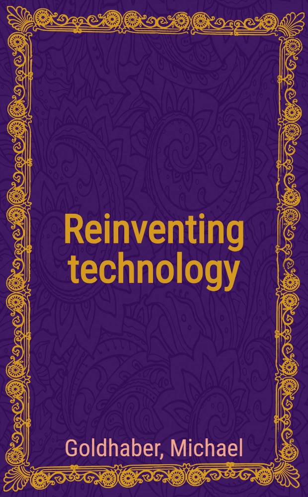 Reinventing technology : Policies for democratic values = Новое изобретение технологии.