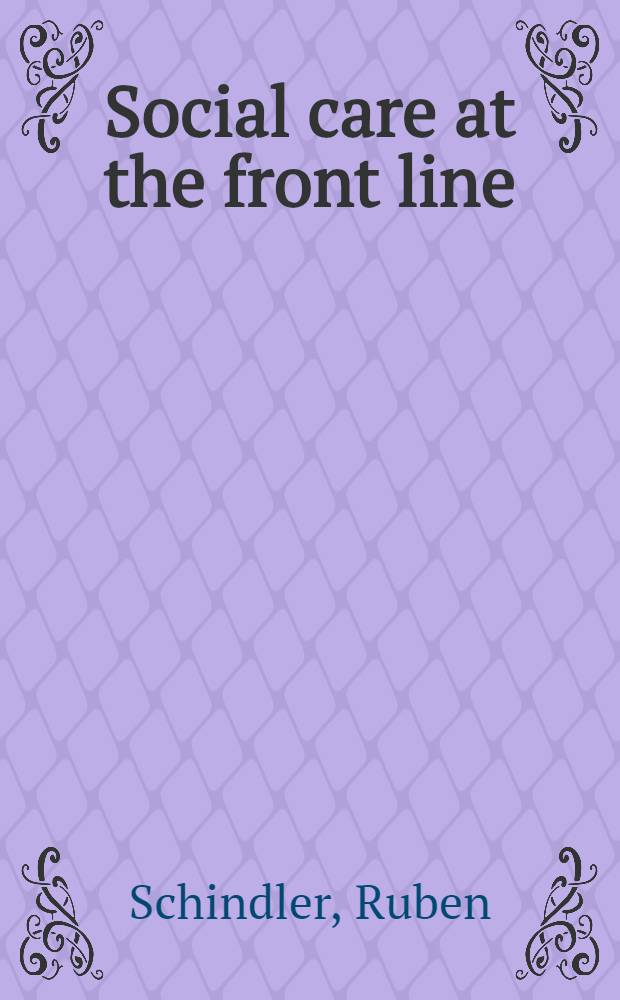 Social care at the front line : Paraprofessionals worldwide = Социальная помощь на переднем плане. Широкое изучение парапрофессионалов.