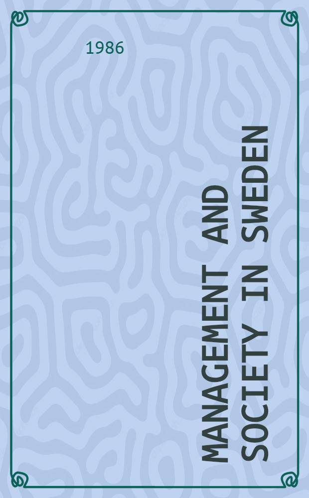 Management and society in Sweden = Менеджмент и общество в Швеции.