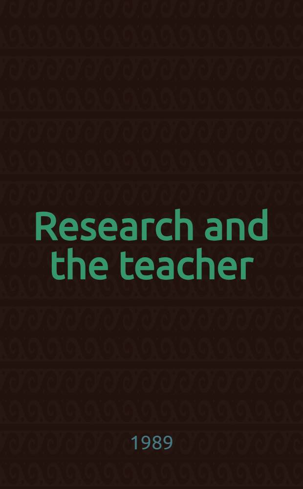 Research and the teacher : A qualitative introd. to school-based research = Исследование и учитель.