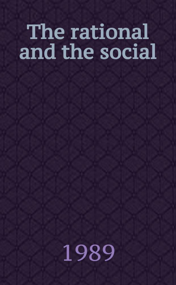 The rational and the social = Рациональное и социальное.