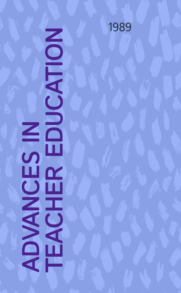 Advances in teacher education : In honour of Prof. William Taylor = Успехи в педагогическом образовании.