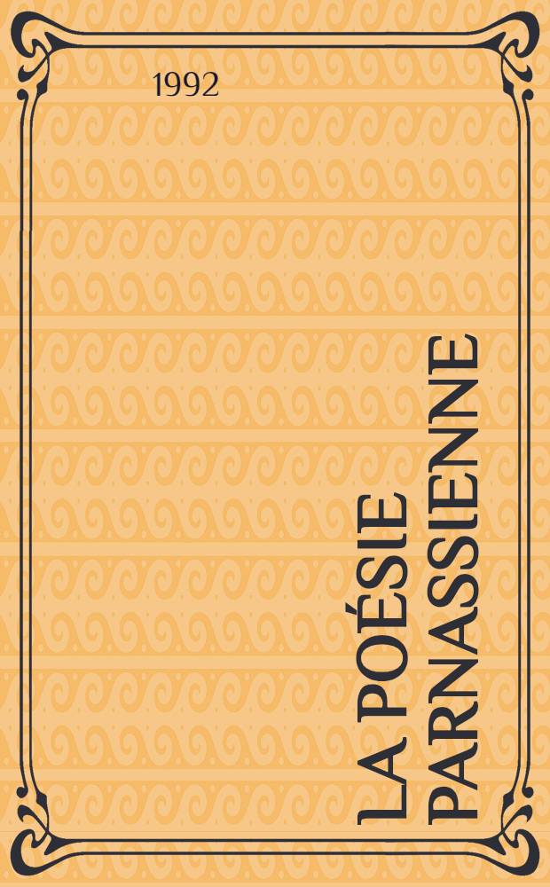 La po&eacute;sie parnassienne