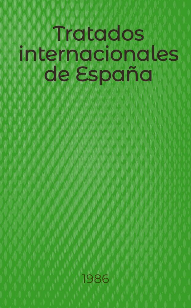 Tratados internacionales de España : Periodo de la preponderancia esp.: Carlos V = Карл V.