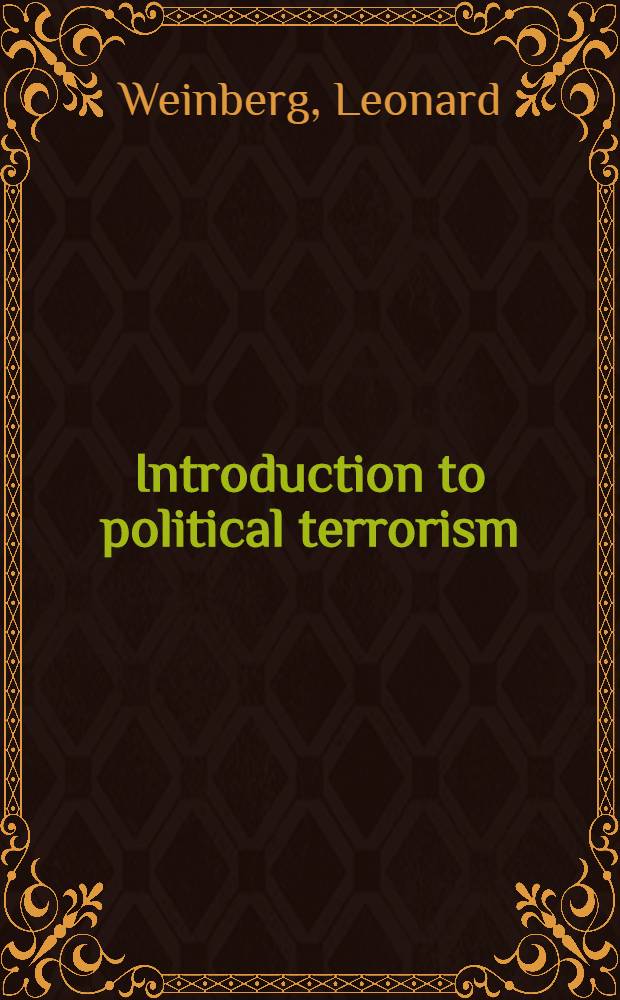 Introduction to political terrorism = Введение в изучение политического терроризма.