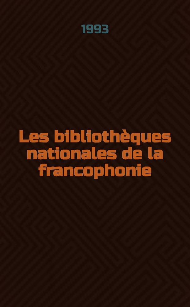 Les bibliothèques nationales de la francophonie : Répertoire des bibl. nat. des États et gouv. membres des Sommets francophones = Национальные библиотеки в франкоязычных странах.