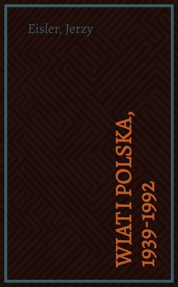 Świat i Polska, 1939-1992 : Podrecznik = Мир и Польша.