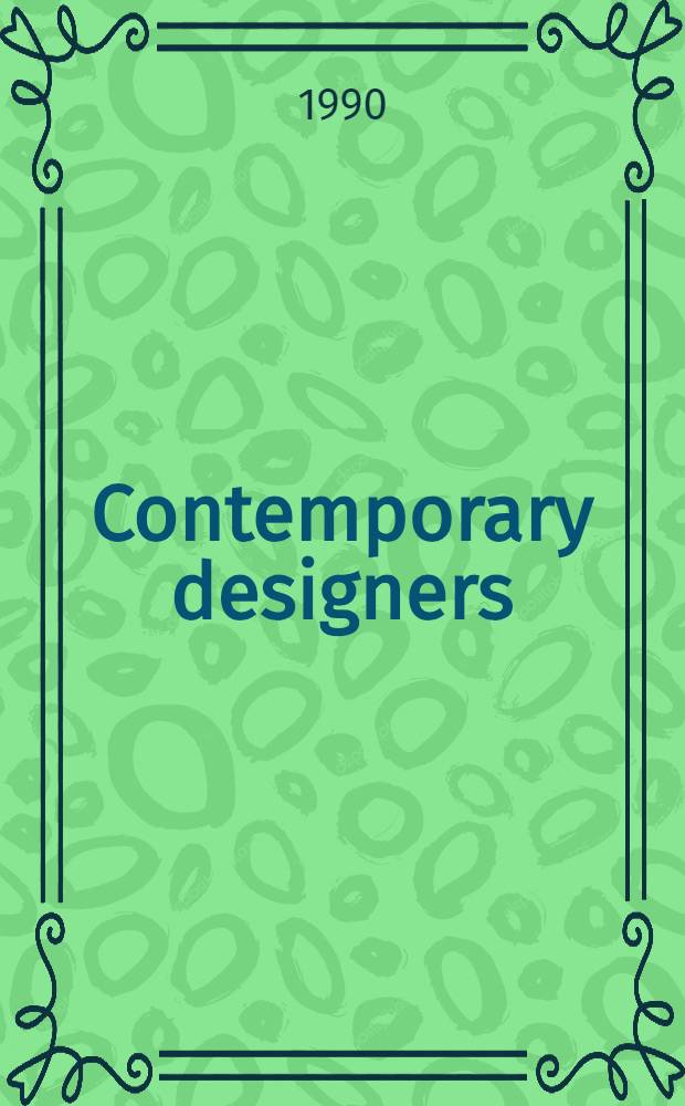 Contemporary designers = Современные дизайнеры.